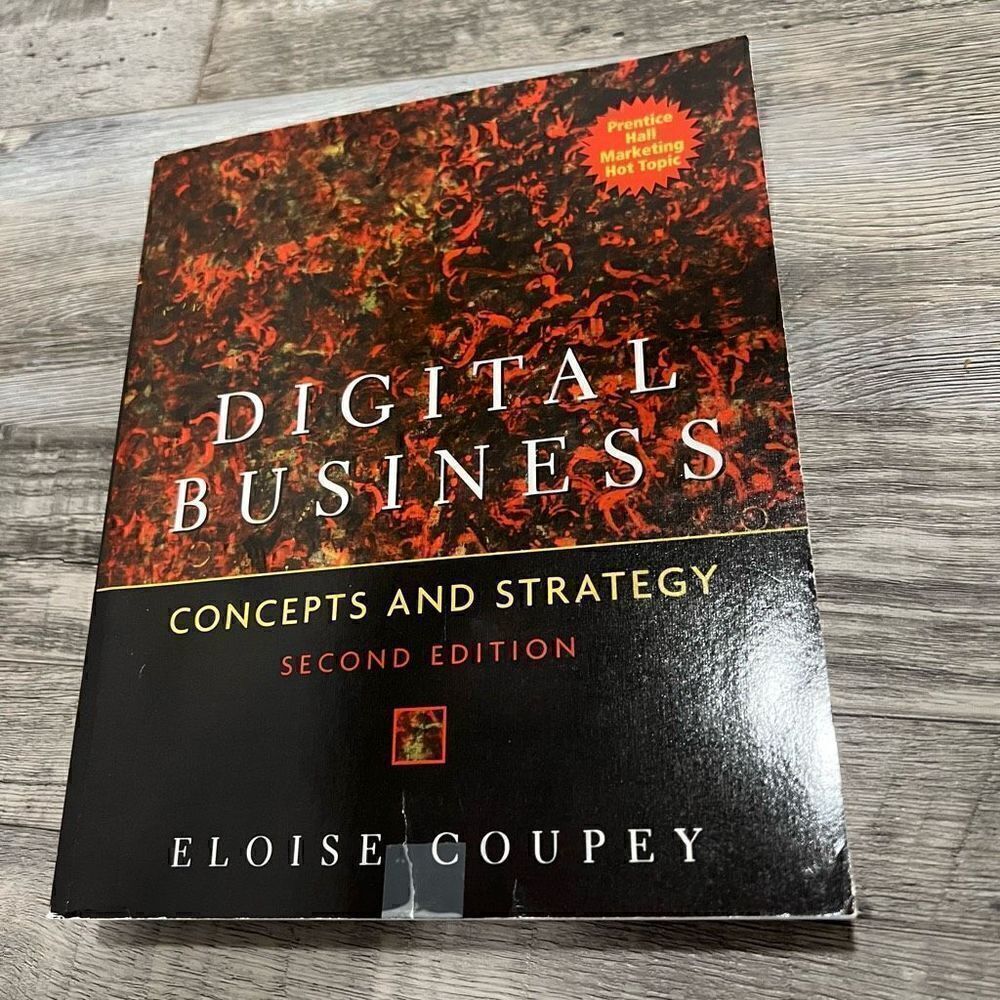 Digital Business  Concepts And Strategies  2nd Edition  By Eloise Coupey